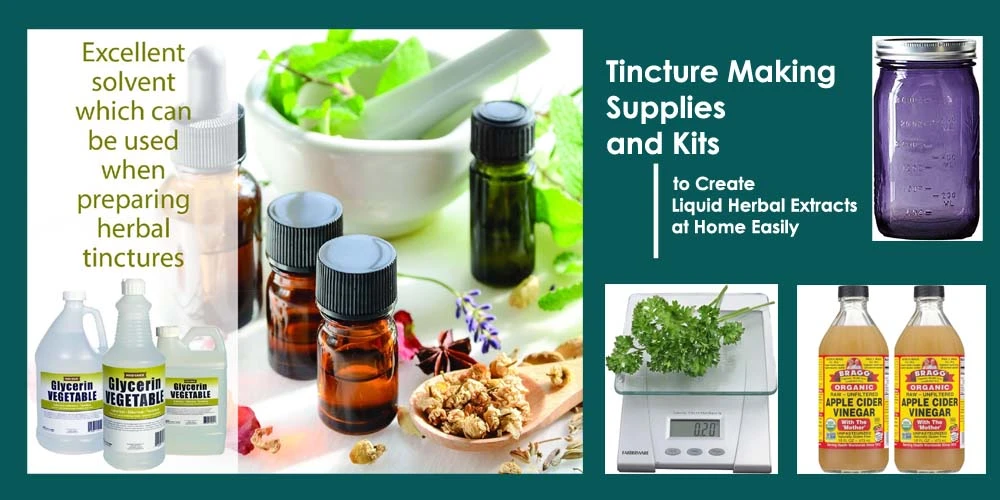 Tincture Making Supplies and Kits to Create Liquid Herbal Extracts at Home Easily