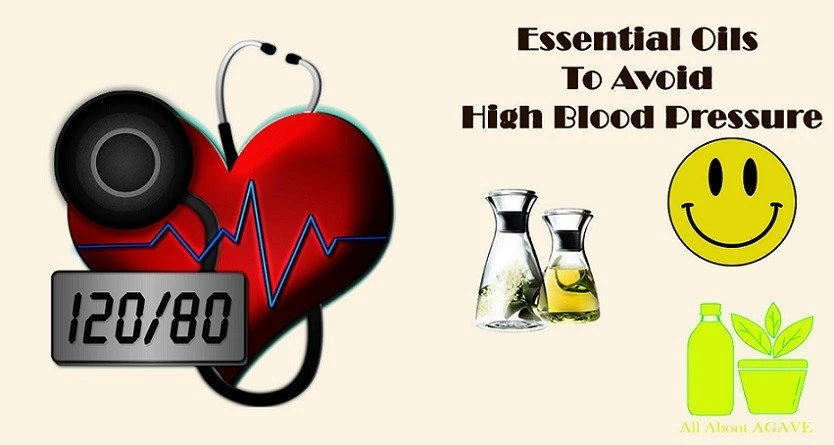 Essential Oils To Avoid High Blood Pressure