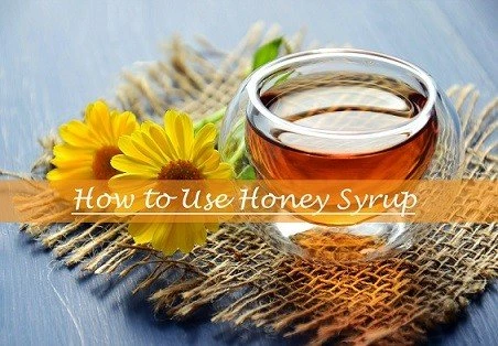 Use Of Honey Syrup